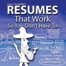 Image for Dave Doolittle's Resumes That Work So You Don't Have To