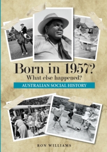 Image for Born in 1957? : What Else Happened?