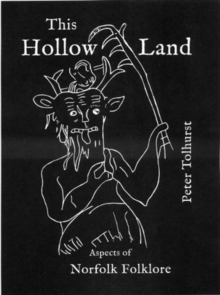 Image for This hollow land  : aspects of Norfolk folklore