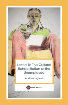 Letters to the Cultural Rehabilitation of the unemployed