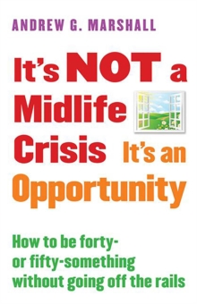 Image for It's NOT a Midlife Crisis It's an Opportunity