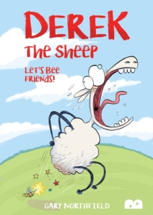 Derek The Sheep: Let’s Bee Friends