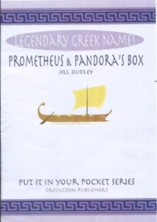 Prometheus & Pandora’s box: Legendary Greek names