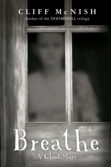 Image for Breathe: A Ghost Story