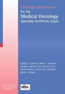 Image for 500 Single Best Answers for the Medical Oncology Specialty Certificate Exam