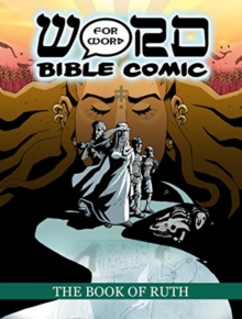 Book of Ruth: Word for Word Bible Comic