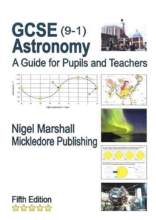 Image for GCSE (9-1) Astronomy: A Guide for Pupils and Teachers