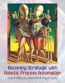 Image for Becoming Strategic with Robotic Process Automation