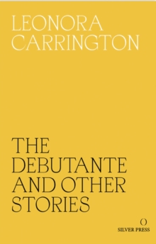 Image for The debutante and other stories