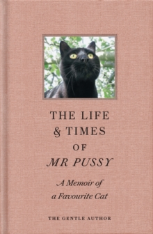 Life & Times Of Mr Pussy