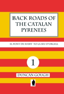 Image for Back Roads of the Catalan Pyrenees No 1 : El Pont de Suert to La Seu d'Urgell