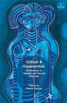 Image for Critical & experiential  : dimensions in gender and sexual diversity