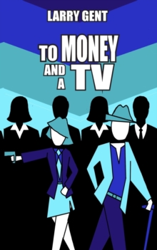 Image for To Money and a TV