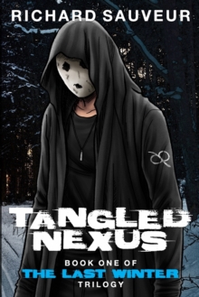 Image for Tangled Nexus - The Last Winter - Book One