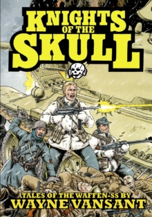 Image for Knights of the Skull : Tales of the Waffen SS