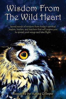 Image for Wisdom from the Wild Heart