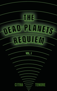 Image for The Dead Planets' Requiem Vol. I