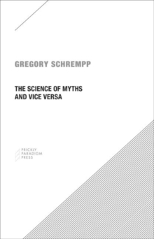 Science of Myths and Vice Versa