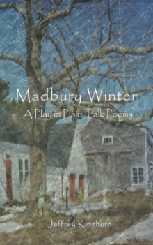 Image for Madbury Winter : A Play in Plain Talk Poems