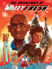 Image for The Adventures of Wally Fresh : Cupid's Arrow