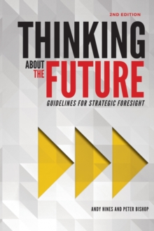 Image for Thinking about the Future : Guidelines for Strategic Foresight