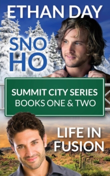 Image for Sno Ho/Life in Fusion : Summit City Series Books One & Two