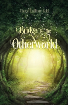Image for Bridge to the Otherworld