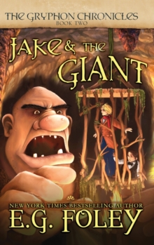 Image for Jake & The Giant (The Gryphon Chronicles, Book 2)