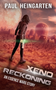 Image for Xeno Reckoning : An Interstellar War Story