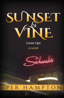 Image for Sunset & Vine : Loose Lips