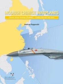 Modern Chinese Warplanes: Chinese Naval Aviation – Aircraft and Units