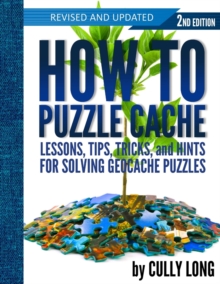 Image for How To Puzzle Cache, Second Edition