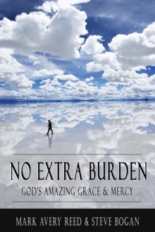 Image for No Extra Burden: God's Amazing Grace & Mercy