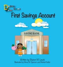 Image for First Savings Account : Daphney Dollar and Friends
