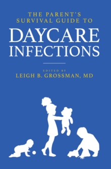 Image for Parent's Survival Guide to Daycare Infections