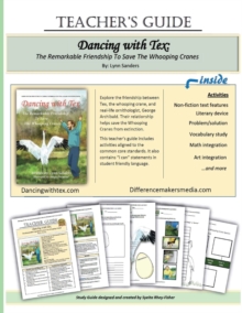 Image for Teacher's Guide : Dancing With Tex: The Remarkable Friendship To Save The Whooping Cranes