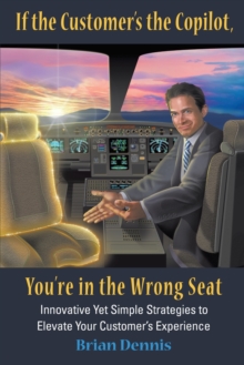 Image for If the Customer's the Copilot, You're in the Wrong Seat
