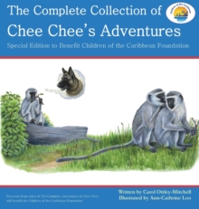 Image for The Complete Collection of Chee Chee's Adventures : Chee Chee's Adventure Series