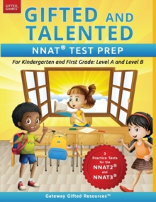Image for Gifted and Talented NNAT Test Prep : NNAT2 / NNAT3 Level A and Level B - For Kindergarten and First Grade
