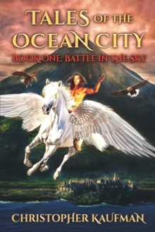 Image for Tales of the Ocean City : Book One: Battle In The Sky
