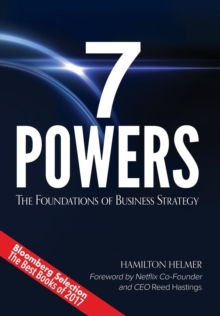 Image for 7 Powers : The Foundations of Business Strategy