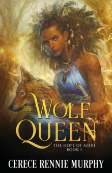 Image for The Wolf Queen : The Hope of Aferi (Book I)