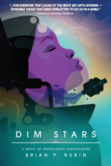 Image for Dim Stars : A Novel of Outer-Space Shenanigans
