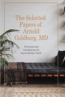 Image for The Selected Papers of Arnold Goldberg, MD