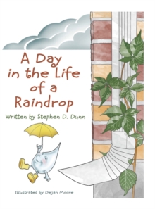 Image for A Day In The Life Of A Raindrop