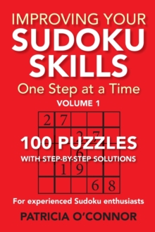Image for Improving Your Sudoku Skills : One Step at a Time