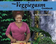 Veggiegasm Cookbook