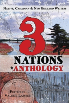 Image for 3 Nations Anthology : Native, Canadian & New England Writers