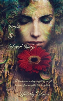 Image for bombs and beloved things