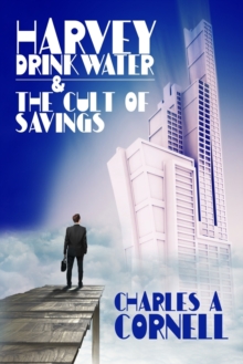 Image for Harvey Drinkwater and The Cult Of Savings
